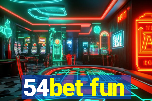 54bet fun